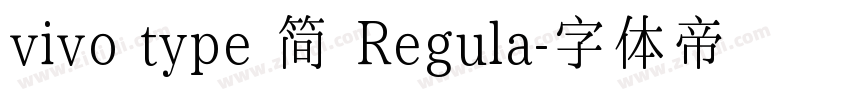 vivo type 简 Regula字体转换